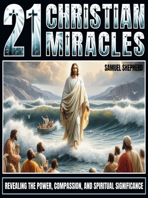 cover image of 21 Christian Miracles